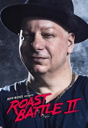 Jeff Ross Presents Roast Battle 2. évad (2017-01-01) poszter