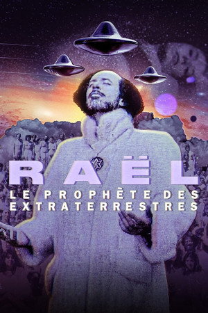 Raël: A földönkívüliek prófétája