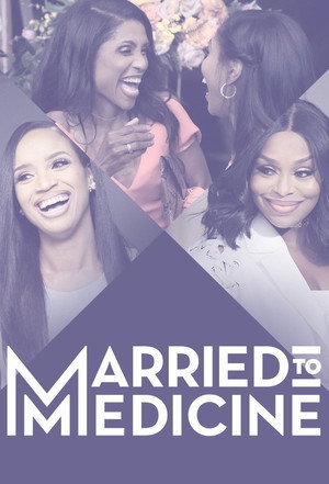 Married to Medicine 6. évad (2018-09-02) poszter