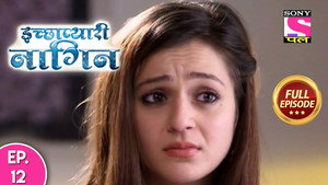इच्छाप्यारी नागिन 1. évad Ep.12 12. epizód