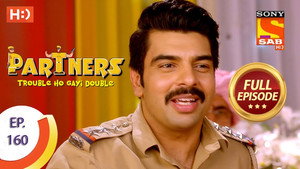 Partners - Trouble Ho Gayi Double 1. évad Ep.160 160. epizód