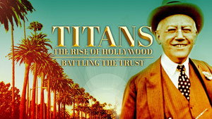 Titans: The Rise of Hollywood 1. évad Ep.1 1. epizód