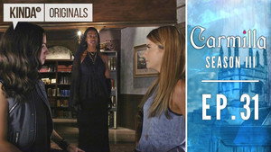 Carmilla 4. évad Ep.31 31. epizód