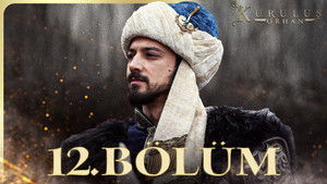 Kuruluş: Orhan 1. évad Ep.12 12. epizód