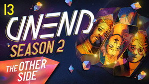 UNEND 2. évad Ep.13 13. epizód