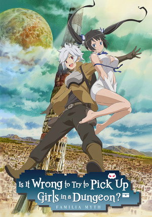 DanMachi: Is It Wrong to Try to Pick Up Girls in a Dungeon? poszter