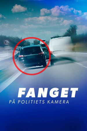 Fanget på politiets kamera poszter
