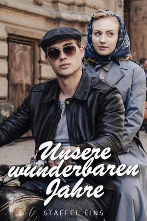 Unsere wunderbaren Jahre 1. évad (2020-03-18) poszter
