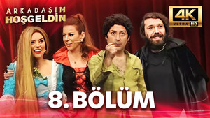 Arkadaşım Hoşgeldin 1. évad Ep.8 8. epizód