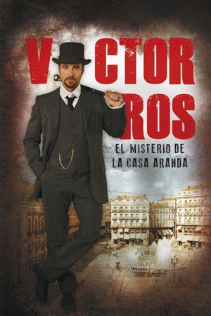 Víctor Ros 1. évad (2015-01-12) poszter