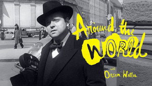 Around the World with Orson Welles kép