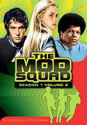 The Mod Squad 1. évad (1968-09-24) poszter