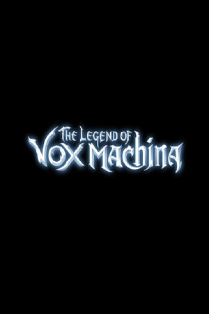 A Vox Machina legendája poszter