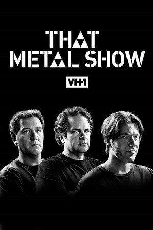 That Metal Show poszter
