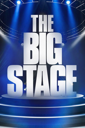 The Big Stage 1. évad (2019-06-07) poszter