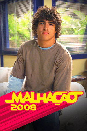 Malhação 15. évad (2007-10-14) poszter