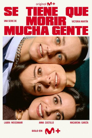 Se tiene que morir mucha gente poszter