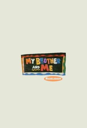 My Brother and Me poszter