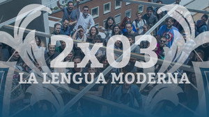 La lengua moderna 2. évad Ep.3 3. epizód
