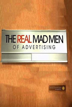 The Real Mad Men of Advertising poszter