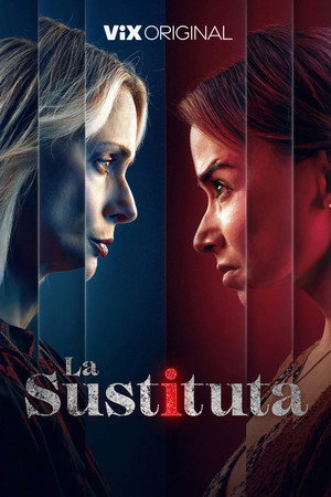 La sustituta 1. évad (2024-06-28) poszter