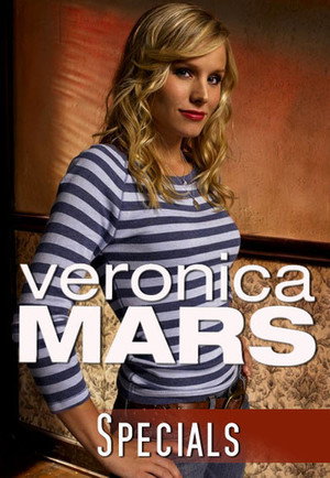 Veronica Mars Speciális epizódok (2007-10-23) poszter