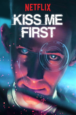 Kiss Me First poszter