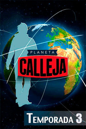 Planeta Calleja 3. évad (2015-10-18) poszter