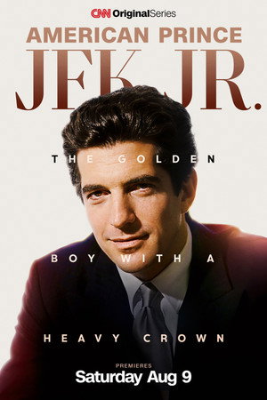 American Prince: JFK Jr. poszter