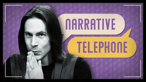 Narrative Telephone 2. évad Ep.1 1. epizód