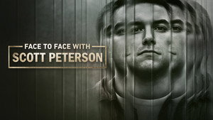 Face to Face with Scott Peterson kép