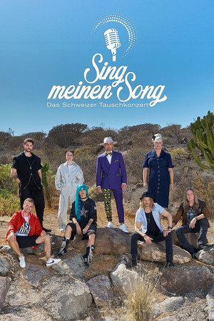 Sing meinen Song - Das Schweizer Tauschkonzert 6. évad (2025-03-17) poszter