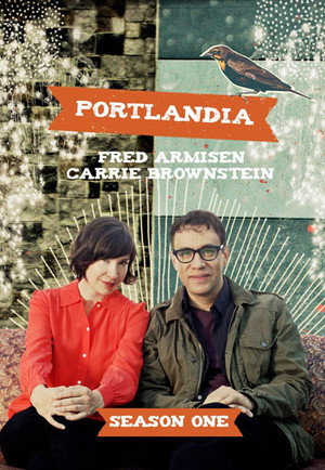 Portlandia 1. évad (2011-01-21) poszter