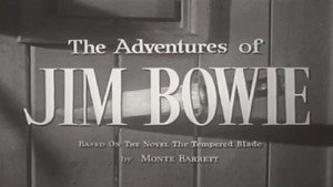 The Adventures of Jim Bowie kép