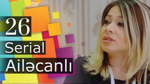 Ailəcanlı 1. évad Ep.26 26. epizód