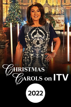 Christmas Carols on ITV 10. évad (2022-12-24) poszter