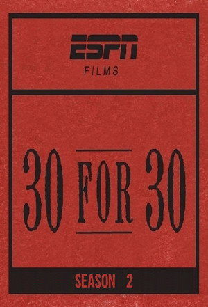 30 for 30 2. évad (2012-10-02) poszter