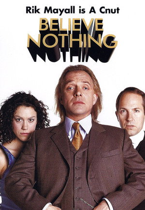 Believe Nothing 1. évad (2002-07-14) poszter