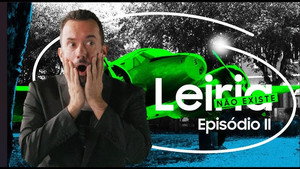 Leiria Não Existe 1. évad Ep.2 2. epizód