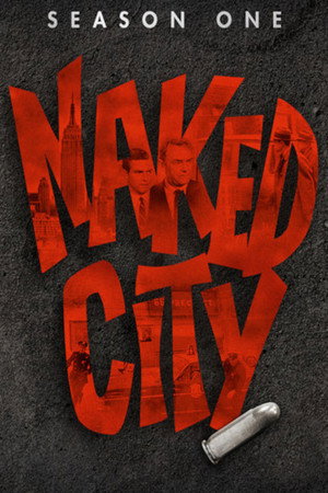 Naked City 1. évad (1958-09-30) poszter