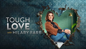 Tough Love with Hilary Farr kép