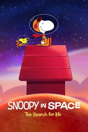 Snoopy az űrben: Élet után kutatva poszter