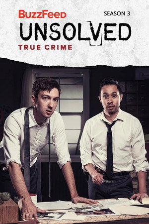 Buzzfeed Unsolved: True Crime 3. évad (2018-01-26) poszter