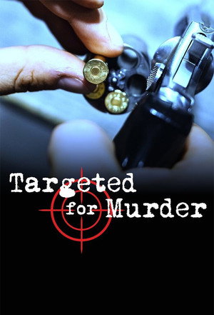 Targeted for Murder 1. évad (2022-10-07) poszter