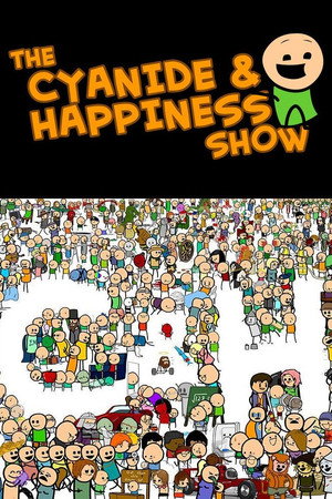 The Cyanide & Happiness Show poszter