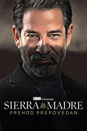 Sierra Madre: Küzdelem az Édenkertben poszter