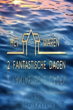 Het Waren 2 Fantastische Dagen 3. évad (2026-12-21) poszter