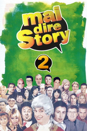 Mai dire Story 2. évad (2010-12-10) poszter