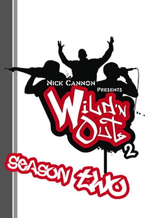 Nick Cannon Presents: Wild 'N Out 2. évad (2006-02-02) poszter