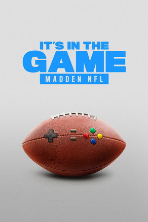 It's in the Game: Madden NFL poszter